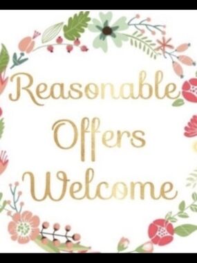 "Reasonable Offers Welcome"  In My Closet